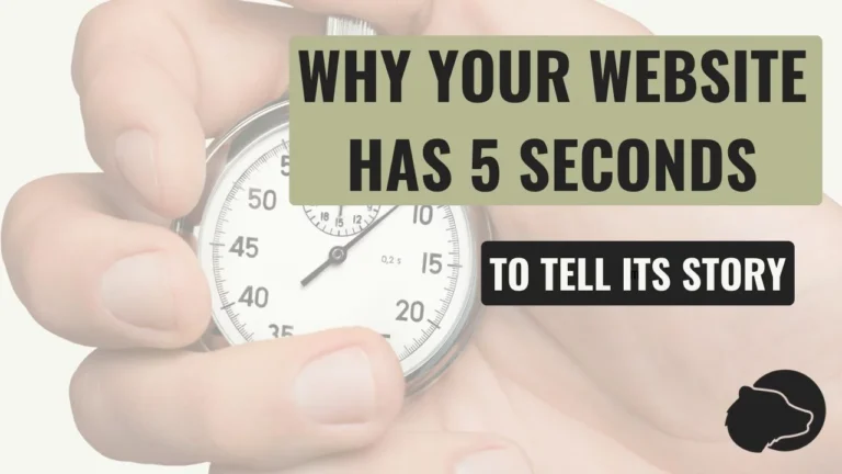 What Your Website Says About You in the First 5 Seconds?