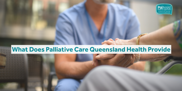 What Does Palliative Care Queensland Health Provide